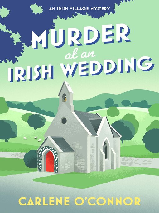 Title details for Murder at an Irish Wedding by Carlene O'Connor - Available